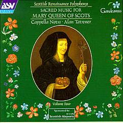 Sacred Music for Mary Queen of Scots