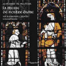 Guillaume de Machaut : La Messe de Notre Dame